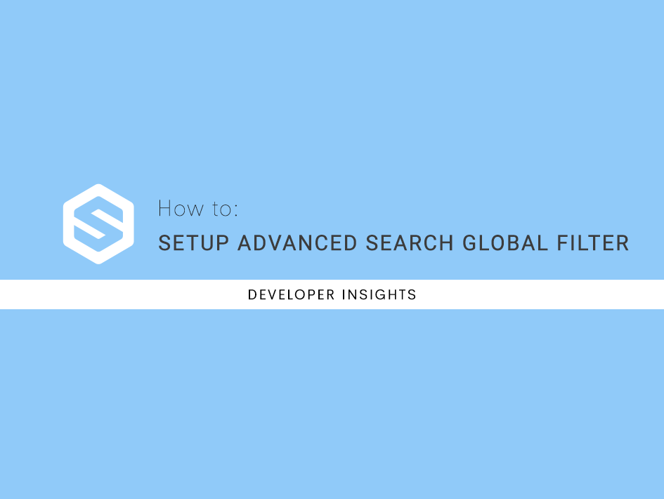 Setting Up Advanced Search Global Filter