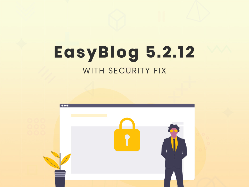 Important Security Update for EasyBlog 5.2.12