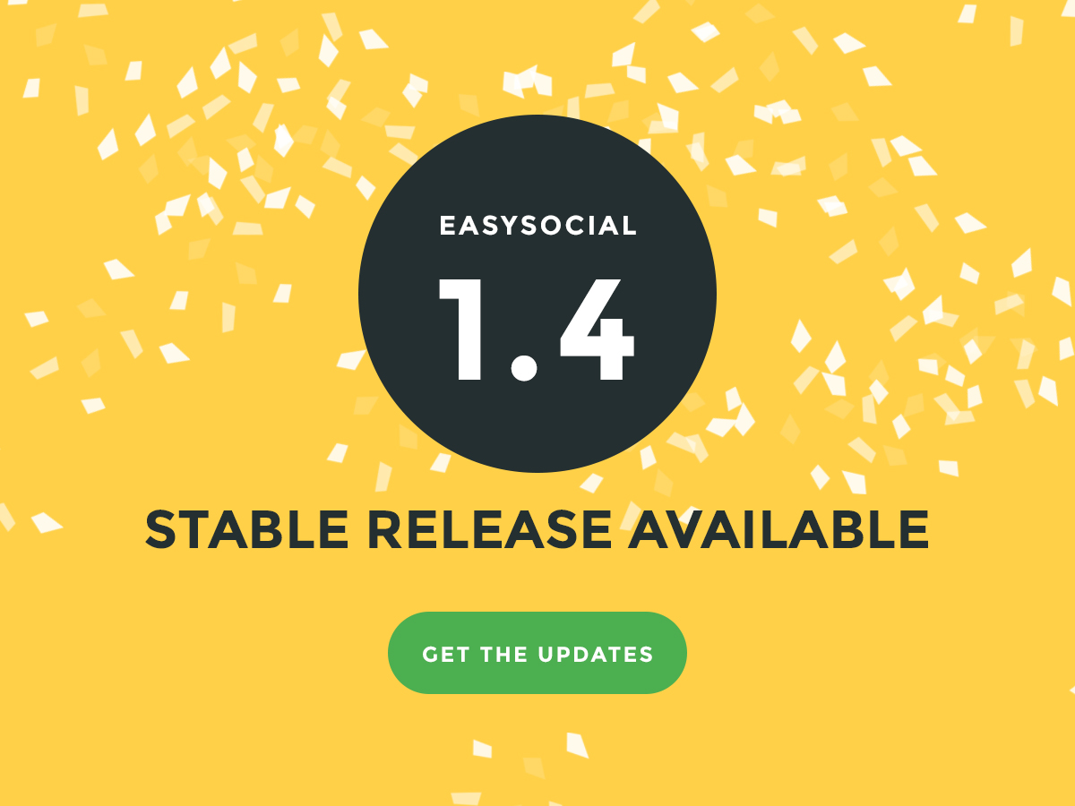 Introducing EasySocial 1.4 Stable!