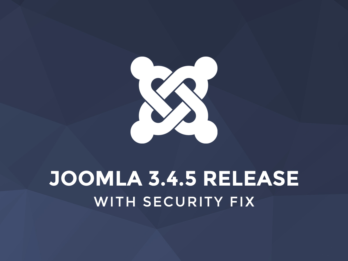 Important and critical Joomla 3.4.5 update