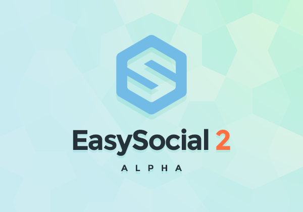 EasySocial 2.0 Alpha Available Now!